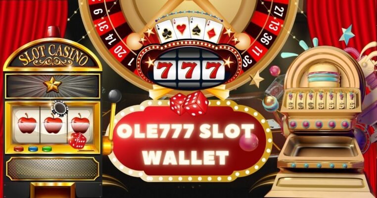 OLE777 SLOT WALLET